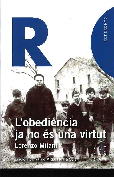 L'OBEDIÈNCIA JA NO ÉS UNA VIRTUT | 9788494148262 | MILANI,LORENZO | Llibreria Geli - Llibreria Online de Girona - Comprar llibres en català i castellà