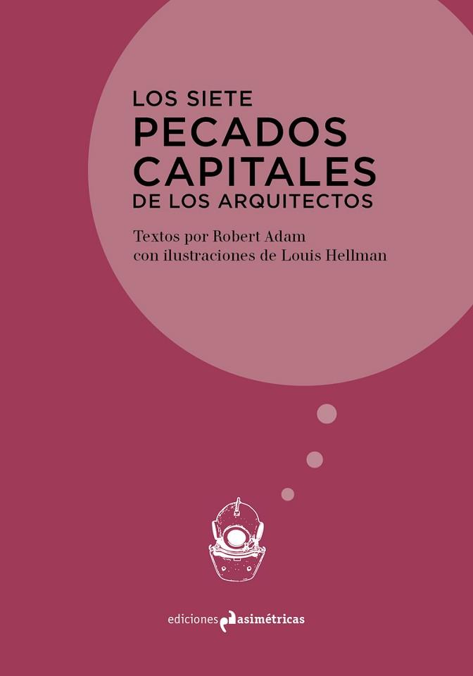 LOS SIETE PECADOS CAPITALES DE LOS ARQUITECTOS | 9788417905538 | ADAM,ROBERT | Llibreria Geli - Llibreria Online de Girona - Comprar llibres en català i castellà