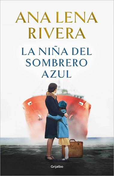 LA NIÑA DEL SOMBRERO AZUL | 9788425366765 | RIVERA,ANA LENA | Llibreria Geli - Llibreria Online de Girona - Comprar llibres en català i castellà