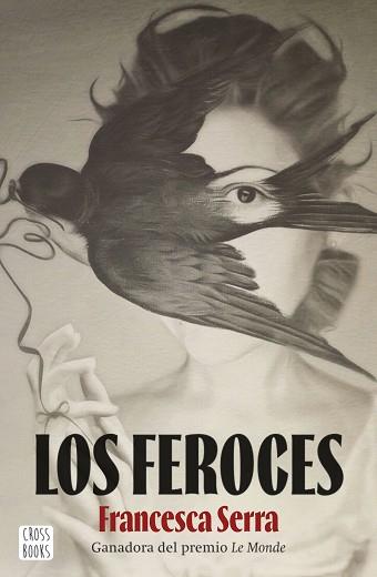 LOS FEROCES | 9788408253884 | SERRA,FRANCESCA | Llibreria Geli - Llibreria Online de Girona - Comprar llibres en català i castellà