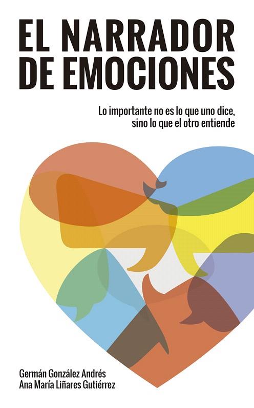 EL NARRADOR DE EMOCIONES | 9788429326451 | GONZÁLEZ ANDRÉS,GERMÁN/LIÑARES GUTIÉRREZ,ANA MARÍA | Llibreria Geli - Llibreria Online de Girona - Comprar llibres en català i castellà