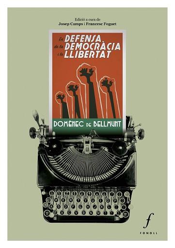 EN DEFENSA DE LA DEMOCRÀCIA I LA LLIBERTAT | 9788412401530 | DE BELLMUNT,DOMÈNEC | Llibreria Geli - Llibreria Online de Girona - Comprar llibres en català i castellà