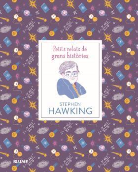 PETITS RELATS.STEPHEN HAWKING | 9788417757540 | THOMAS,ISABEL/MADRIZ,MARIANNA | Llibreria Geli - Llibreria Online de Girona - Comprar llibres en català i castellà