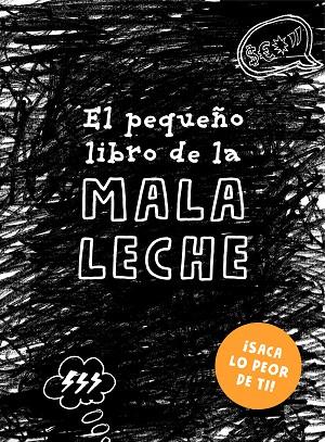 EL PEQUEÑO LIBRO DE LA MALA LECHE | 9788401023323 | SONNINEN,LOTTA | Llibreria Geli - Llibreria Online de Girona - Comprar llibres en català i castellà
