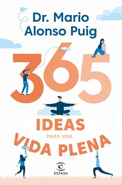 365 IDEAS PARA UNA VIDA PLENA | 9788467057430 | PUIG,MARIO ALONSO | Llibreria Geli - Llibreria Online de Girona - Comprar llibres en català i castellà