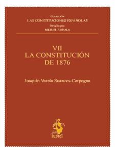LA CONSTITUCIÓN DE 1876(LAS CONSTITUCIONES ESPAÑOLAS VII) | 9788498900439 | VARELA SUANZES-CARPEGNA,JOAQUIN | Llibreria Geli - Llibreria Online de Girona - Comprar llibres en català i castellà