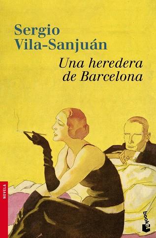 UNA HEREDERA DE BARCELONA | 9788423344208 | VILA-SANJUAN,SERGIO | Llibreria Geli - Llibreria Online de Girona - Comprar llibres en català i castellà