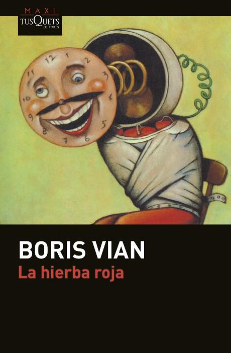LA HIERBA ROJA | 9788490662229 | VIAN,BORIS | Llibreria Geli - Llibreria Online de Girona - Comprar llibres en català i castellà