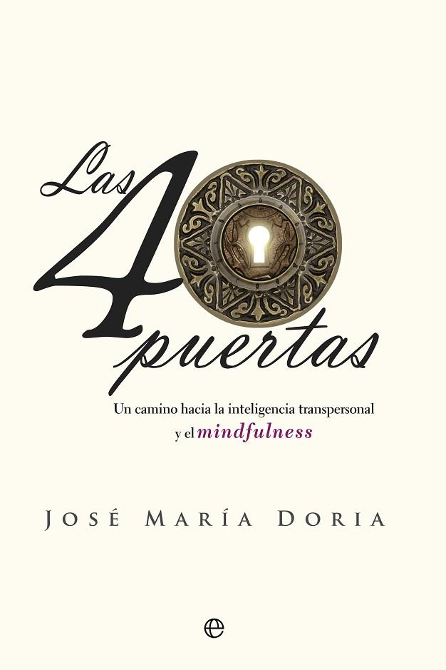 LAS 40 PUERTAS | 9788490606872 | DORIA,JOSÉ MARÍA | Llibreria Geli - Llibreria Online de Girona - Comprar llibres en català i castellà