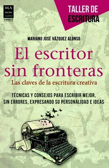 EL ESCRITOR SIN FRONTERAS | 9788415256441 | VÁZQUEZ ALONSO,MARIANO | Llibreria Geli - Llibreria Online de Girona - Comprar llibres en català i castellà