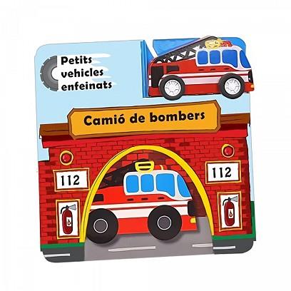 CAMIÓ DE BOMBERS(PETITS VEHICLES ENFEINATS) | 9788742550304 |   | Llibreria Geli - Llibreria Online de Girona - Comprar llibres en català i castellà