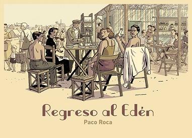 REGRESO AL EDÉN | 9788418215209 | ROCA,PACO | Llibreria Geli - Llibreria Online de Girona - Comprar llibres en català i castellà