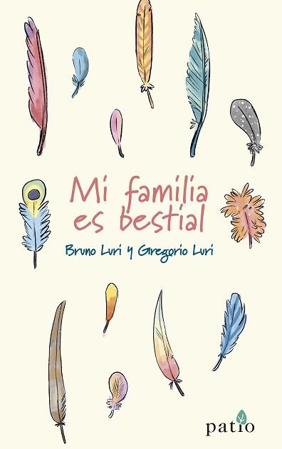 MI FAMILIA ES BESTIAL | 9788418285110 | LURI,BRUNO/LURI,GREGORIO | Llibreria Geli - Llibreria Online de Girona - Comprar llibres en català i castellà