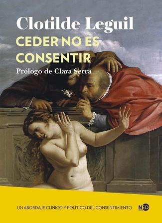 CEDER NO ES CONSENTIR | 9788419407160 | LEGUIL,CLOTILDE | Llibreria Geli - Llibreria Online de Girona - Comprar llibres en català i castellà