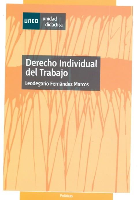 DERECHO INDIVIDUAL DEL TRABAJO | 9788436262629 | FERNÁNDEZ MARCOS,LEODEGARIO | Llibreria Geli - Llibreria Online de Girona - Comprar llibres en català i castellà