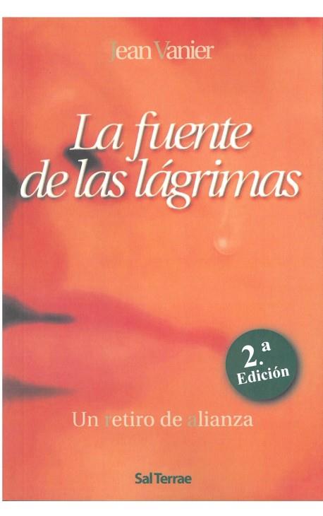 LA FUENTE DE LAS LAGRIMAS | 9788429315257 | VANIER,JEAN | Llibreria Geli - Llibreria Online de Girona - Comprar llibres en català i castellà