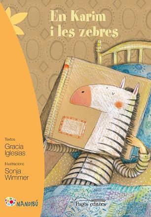 EN KARIM I LES ZEBRES | 9788499758527 | IGLESIAS,GRACIA/WIMMER,SONJA | Llibreria Geli - Llibreria Online de Girona - Comprar llibres en català i castellà