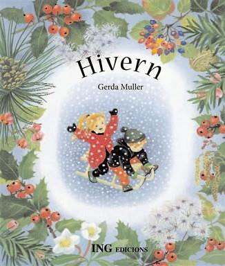 HIVERN | 9788489825604 | MULLER,GERDA | Llibreria Geli - Llibreria Online de Girona - Comprar llibres en català i castellà