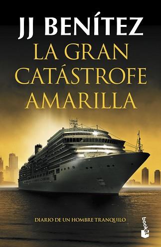 LA GRAN CATÁSTROFE AMARILLA | 9788408247494 | BENÍTEZ,J.J. | Llibreria Geli - Llibreria Online de Girona - Comprar llibres en català i castellà