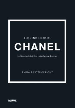 PEQUEÑO LIBRO DE CHANEL | 9788418725692 | BAXTER-WRIGHT,EMMA | Llibreria Geli - Llibreria Online de Girona - Comprar llibres en català i castellà