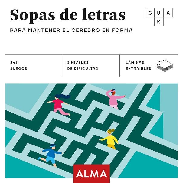 SOPAS DE LETRAS PARA MANTENER EL CEREBRO EN FORMA | 9788417430665 | Llibreria Geli - Llibreria Online de Girona - Comprar llibres en català i castellà
