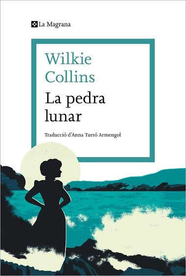 LA PEDRA LUNAR | 9788419013378 | COLLINS,WILKIE | Llibreria Geli - Llibreria Online de Girona - Comprar llibres en català i castellà