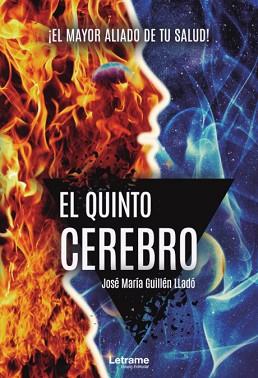 EL QUINTO CEREBRO | 9788418307904 | GUILLÉN LLADÓ,JOSÉ MARÍA | Llibreria Geli - Llibreria Online de Girona - Comprar llibres en català i castellà
