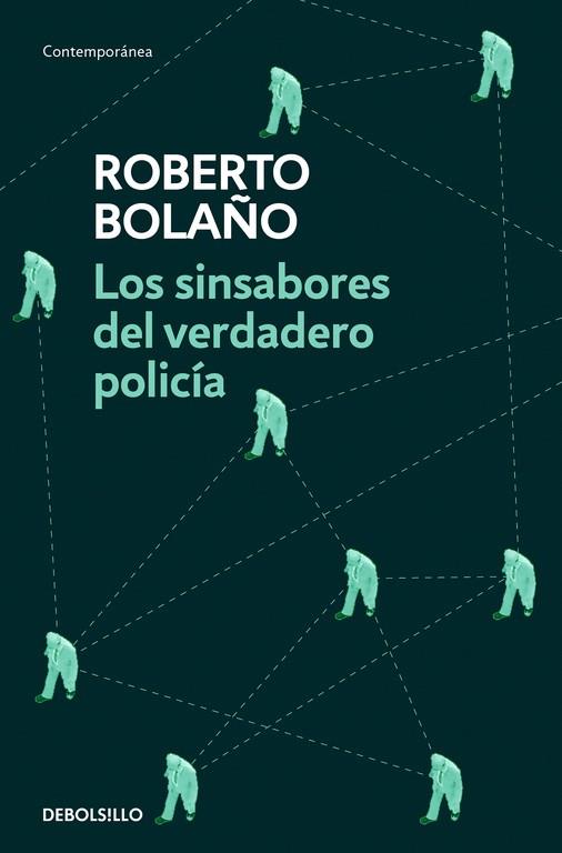 LOS SINSABORES DEL VERDADERO POLICíA | 9788466337090 | BOLAÑO,ROBERTO | Llibreria Geli - Llibreria Online de Girona - Comprar llibres en català i castellà
