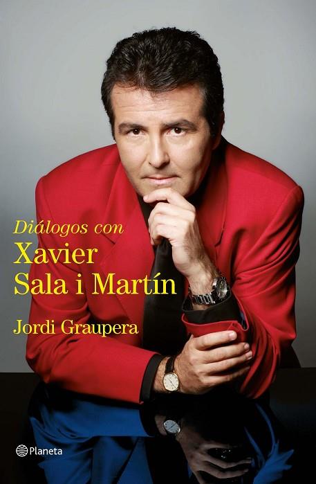 DIALOGOS CON XAVIER SALA I MARTIN | 9788408091684 | GRAUPERA,JORDI | Llibreria Geli - Llibreria Online de Girona - Comprar llibres en català i castellà