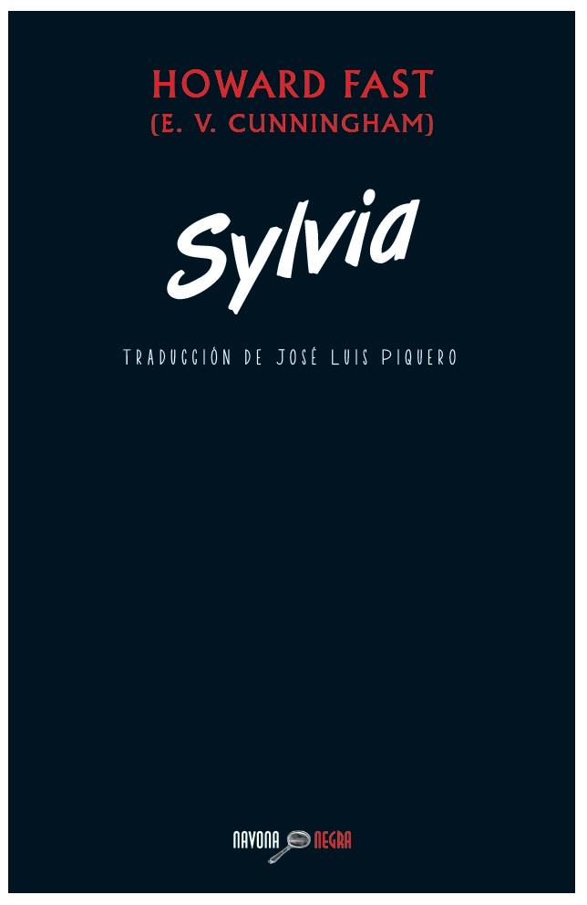 SYLVIA | 9788492840915 | FAST,HOWARD/CUNNINGHAM,E.V | Llibreria Geli - Llibreria Online de Girona - Comprar llibres en català i castellà