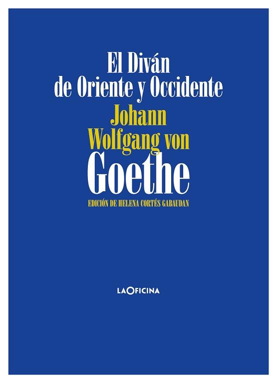 EL DIVÁN DE ORIENTE Y OCCIDENTE | 9788412113631 | VON GOETHE,JOHANN WOLFGANG | Llibreria Geli - Llibreria Online de Girona - Comprar llibres en català i castellà