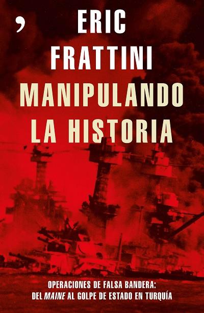 MANIPULANDO LA HISTORIA | 9788499985848 | FRATTINI,ERIC | Llibreria Geli - Llibreria Online de Girona - Comprar llibres en català i castellà
