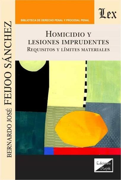 HOMICIDIO Y LESIONES IMPRUDENTES | 9789567799084 | FEIJOO SANCHEZ,BERNARDO JOSE | Llibreria Geli - Llibreria Online de Girona - Comprar llibres en català i castellà