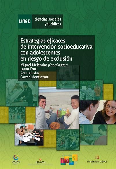 ESTRATEGIAS EFICACES DE INTERVENCIÓN SOCIOEDUCATIVA CON ADOLESCENTES EN RIESGOS | 9788436267372 | MELENDRO ESTEFANÍA,MIGUEL | Llibreria Geli - Llibreria Online de Girona - Comprar llibres en català i castellà