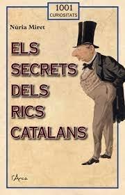 ELS SECRETS DELS RICS CATALANS | 9788412589788 | MIRET I ANTOLÍ,NÚRIA | Llibreria Geli - Llibreria Online de Girona - Comprar llibres en català i castellà