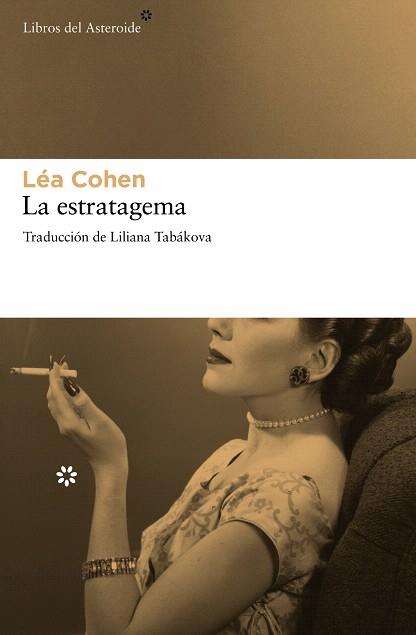 LA ESTRATAGEMA | 9788415625254 | COHEN,LEA | Llibreria Geli - Llibreria Online de Girona - Comprar llibres en català i castellà