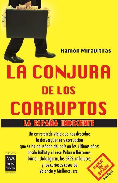 LA CONJURA DE LOS CORRUPTOS | 9788415256588 | MIRAVITLLAS,RAMÓN | Llibreria Geli - Llibreria Online de Girona - Comprar llibres en català i castellà