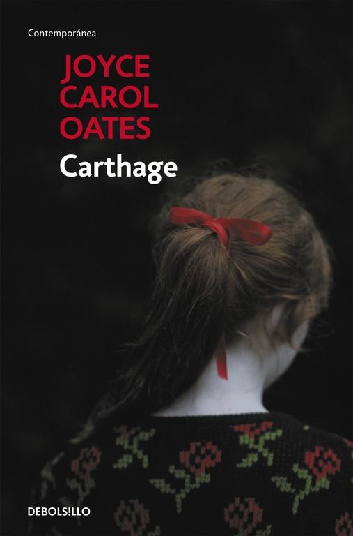 CARTHAGE | 9788490629291 | OATES,JOYCE CAROL | Libreria Geli - Librería Online de Girona - Comprar libros en catalán y castellano
