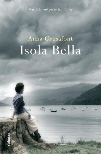 ISOLA BELLA | 9788466410656 | CRUSAFONT,ANNA | Llibreria Geli - Llibreria Online de Girona - Comprar llibres en català i castellà