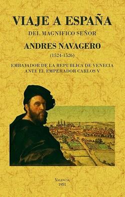 VIAJE A ESPAÑA DE ANDRÉS NAVAGERO | 9788490017722 | Llibreria Geli - Llibreria Online de Girona - Comprar llibres en català i castellà
