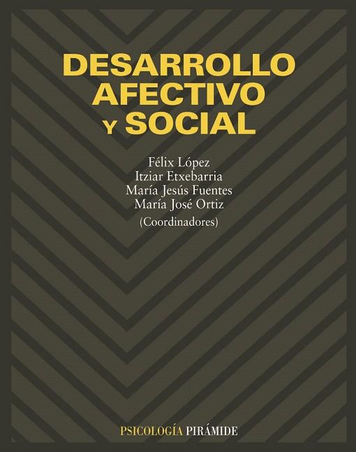 DESARROLLO AFECTIVO Y SOCIAL | 9788436813623 | LOPEZ,FELIX | Libreria Geli - Librería Online de Girona - Comprar libros en catalán y castellano