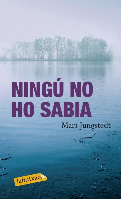 NINGU NO HO SABIA | 9788499304137 | JUNGSTEDT,MARI | Llibreria Geli - Llibreria Online de Girona - Comprar llibres en català i castellà