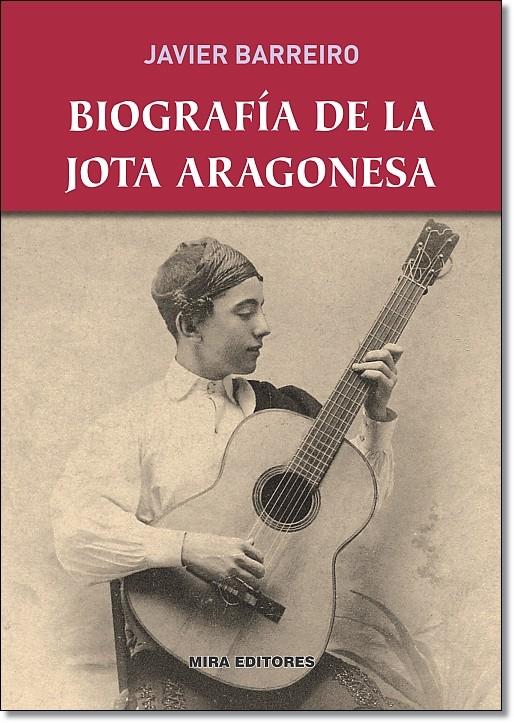 BIOGRAFÍA DE LA JOTA ARAGONESA | 9788484654483 | BARREIRO,JAVIER | Llibreria Geli - Llibreria Online de Girona - Comprar llibres en català i castellà