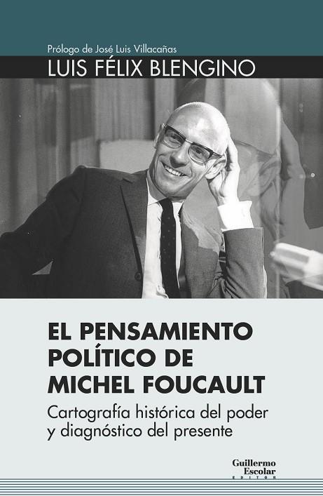 EL PENSAMIENTO POLÍTICO DE MICHEL FOUCAULT | 9788417134440 | BLENGINO,LUIS FÉLIX | Llibreria Geli - Llibreria Online de Girona - Comprar llibres en català i castellà