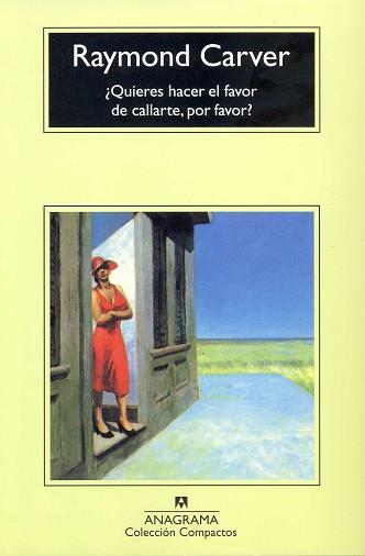 QUIERES HACER EL FAVOR DE CALLARTE,POR FAVOR? | 9788433914835 | CARVER,RAYMOND | Llibreria Geli - Llibreria Online de Girona - Comprar llibres en català i castellà