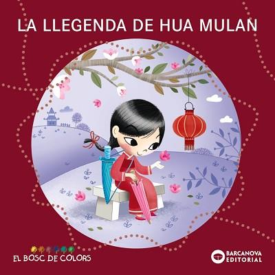 LA LLEGENDA DE HUA MULAN | 9788448952853 | BALDÓ,ESTEL/GIL,ROSA/SOLIVA,MARIA | Llibreria Geli - Llibreria Online de Girona - Comprar llibres en català i castellà
