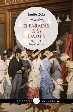 EL PARADÍS DE LES DAMES | 9788419474346 | ZOLA, ÉMILE | Llibreria Geli - Llibreria Online de Girona - Comprar llibres en català i castellà