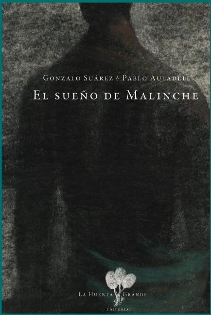 EL SUEÑO DE MALINCHE | 9788417118396 | SUÁREZ,GONZALO | Llibreria Geli - Llibreria Online de Girona - Comprar llibres en català i castellà