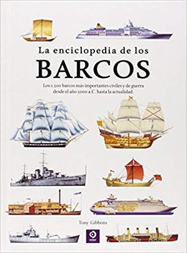 LA ENCICLOPEDIA DE LOS BARCOS | 9788497941969 | GIBBONS,TONY | Llibreria Geli - Llibreria Online de Girona - Comprar llibres en català i castellà