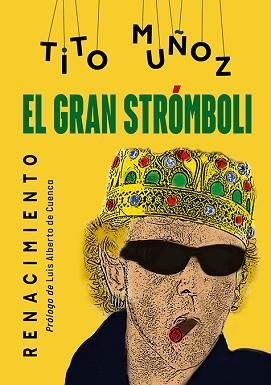 EL GRAN STRÓMBOLI | 9788419231116 | MUÑOZ,TITO | Llibreria Geli - Llibreria Online de Girona - Comprar llibres en català i castellà